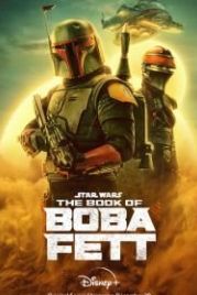 Книга Бобы Фетта (2021) The Book of Boba Fett