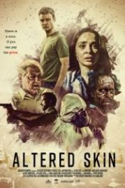 Видоизменённая кожа (2018) Altered Skin