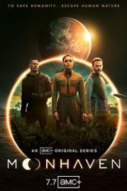 Мунхэвен (2022) Moonhaven
