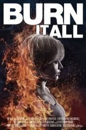 Сожги всё (2021) Burn It All