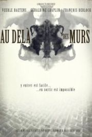 За стенами (2016) Au dela des murs