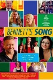 Песнь Беннетов (2018) Bennett's Song
