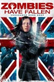 Нашествие зомби (2017) Zombies Have Fallen