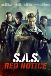 Спецслужба: Восстание Черного лебедя (2021) SAS: Red Notice