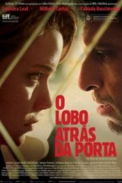 Волк у двери (2013) O Lobo Atrás da Porta