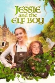 Джесси и эльфенок (2022) Jessie and the Elf Boy