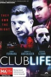 Клубная жизнь (2015) Club Life