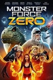 Отряд монстров Зеро (2020) Monster Force Zero