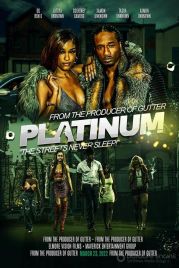 Платинум / Platinum (2022)