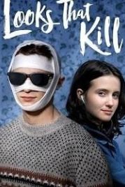 Убийственная внешность (2020) Looks That Kill