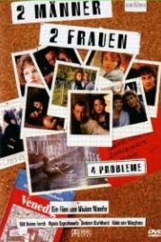 Двое мужчин, две женщины – 4 проблемы? (1998) 2 Männer, 2 Frauen - 4 Probleme!?