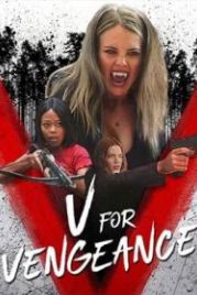V — значит возмездие (2022) V for Vengeance