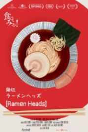 Раменхеды (2017) Ramen Heads