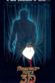 Пятница 13-е – Часть 3 (1982) Friday the 13th: Part III