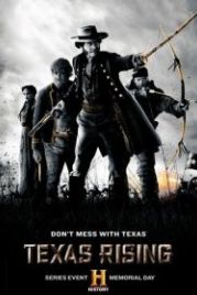 Восстание Техаса (2015) Texas Rising