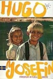 Хуго и Джозефина (1967) Hugo och Josefin