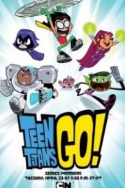 Юные титаны, вперед! (2013) Teen Titans Go!