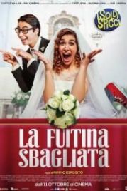 Побег не туда (2018) La fuitina sbagliata