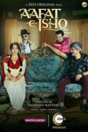 Любовные трудности (2021) Aafat-e-Ishq