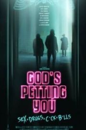 Божья ласка (2022) God's Petting You