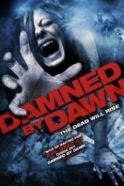 Проклятие Банши (2009) Damned by Dawn