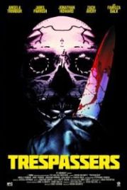 Вторженцы (2018) Trespassers