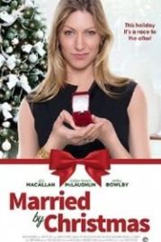 Выйти замуж до Рождества (2016) Married by Christmas