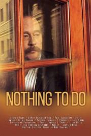 Ничего не поделаешь (2017) Nothing to Do