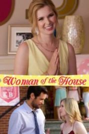 Мои лучшие годы (2017) Woman of the House
