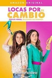 Без ума от перемен (2020) Locas por el Cambio