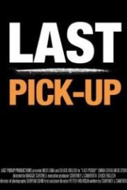 Последнее поручение (2015) Last Pickup