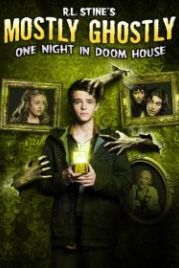 Небольшое привидение: Одна ночь в проклятом доме (2016) Mostly Ghostly: One Night in Doom House