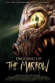 Докопаться до сути (2014) Digging Up the Marrow