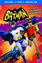 Бэтмен: Возвращение рыцарей в масках (2016) Batman: Return of the Caped Crusaders