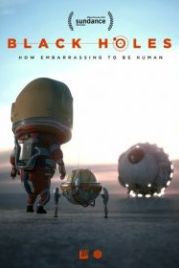 Чёрные дыры (2017) Black Holes
