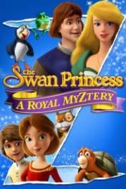 Принцесса-лебедь: Королевская мизтерия (2018) The Swan Princess: A Royal Myztery