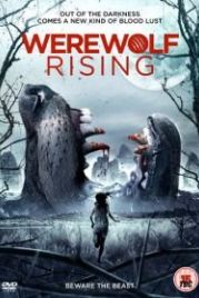 Воскрешение оборотня (2014) Werewolf Rising