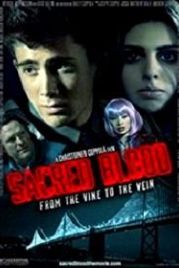 Святая кровь (2015) Sacred Blood