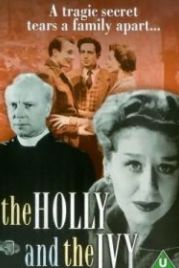 Святой и грешницы (1952) The Holly and the Ivy
