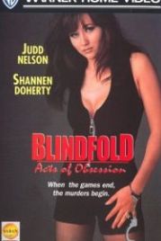 Убийство вслепую, или В плену у наваждения (1994) Blindfold: Acts of Obsession