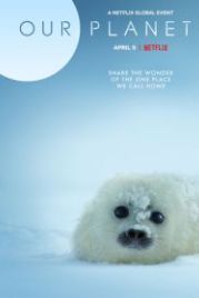 Наша планета (2019) Our Planet