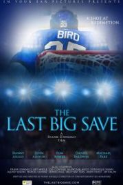 Последний сэйв (2019) The Last Big Save