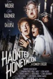 Медовый месяц с призраками (1986) Haunted Honeymoon