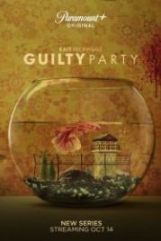 Виновная сторона (2021) Guilty Party