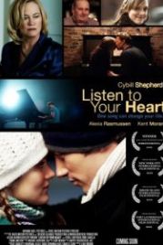 Слушай свое сердце (2010) Listen to Your Heart