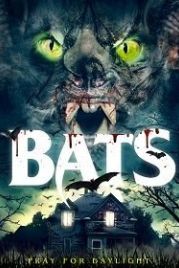 Летучие мыши: Пробуждение (2021) Bats: The Awakening