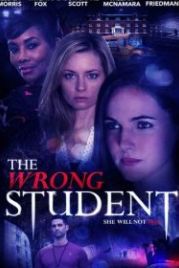 Одержимость: жажда убийства (2017) The Wrong Student / Lust for Murder / Obsession, Lust and Murder