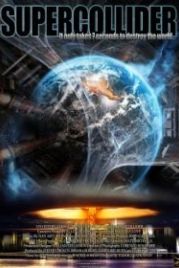 Суперколлайдер (2013) Supercollider