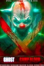 Призрак лагеря "Кровь" (2018) Ghost of Camp Blood