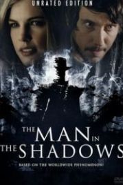 Человек в тени (2017) The Man in the Shadows